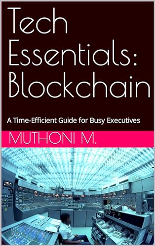 Tech Essentials: Blockchain: A Time-Efficient Guide for... - Sports & Fitness Amazon Espagne à 9.27€