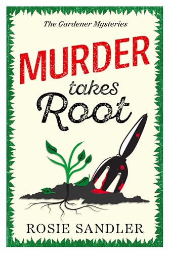 Murder Takes Root: A gripping British cozy crime mystery... - Jardin & Extérieur Amazon Royaume-Uni à 0.99€