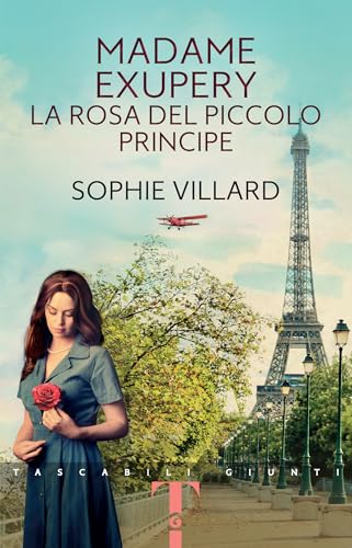 Madame Exupéry. La rosa del piccolo principe (Italian... - Bon plan à 0.99€