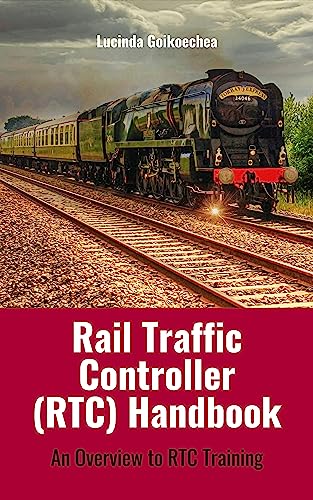 Rail Traffic Control Handbook: An Overview to RTC Training... - Sports & Fitness Amazon Espagne à 9.32€
