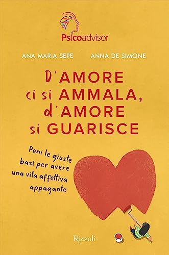 D'amore ci si ammala, d'amore si guarisce: Poni le giuste... - Amazon Germany à 2.99€