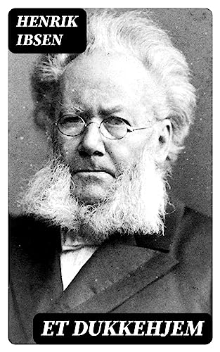 Et dukkehjem (Norwegian Edition) - Livres & eBooks Amazon Allemagne à 0.99€