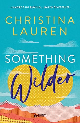Something wilder. L'amore è un rischio… molto divertente... - Bon plan à 1.99€
