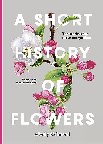 A Short History of Flowers: The stories that make our... - Jardin & Extérieur en promo à 4.69€