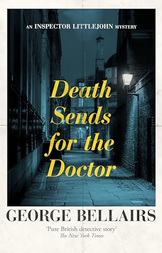 Death Sends for the Doctor (The Inspector Littlejohn... - Bon plan à 1.99€