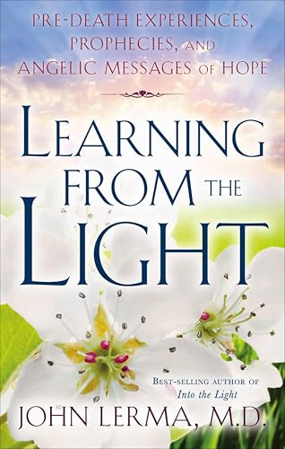 Learning from the Light: Pre-Death Experiences, Prophecies... - Maison & Cuisine en promo à 2.99€