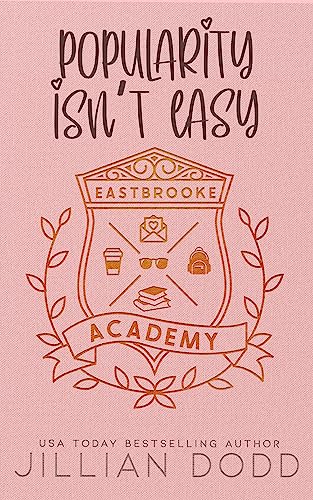Popularity Isn't Easy (Eastbrooke Academy Book 2) - Livres & eBooks Amazon Royaume-Uni à 0.99€