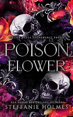 Poison Flower (L'Elite Della Stonehurst Prep Vol. 2) - Maison & Cuisine Amazon Italie à 2.00€