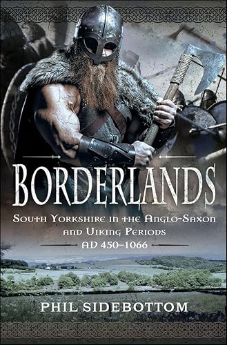 Borderlands: South Yorkshire in the Anglo-Saxon and Viking... - Bon plan à 2.39€