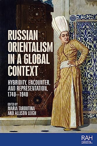 Russian Orientalism in a global context: Hybridity... - Amazon Royaume-Uni à 30.00€