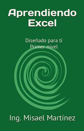 Aprendiendo Excel: Diseñado para tí Primer nivel - Auto & Moto Amazon Espagne à 8.76€