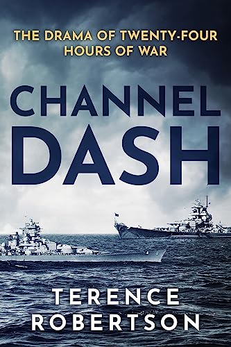 Channel Dash: The Drama of Twenty Four Hours of War (World... - Amazon Royaume-Uni à 0.99€