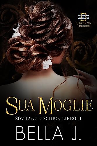 Sua Moglie: Edizione Italiana (Sovrano Oscuro Vol. 2) - Bon plan à 1.50€