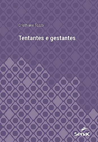 Tentantes e gestantes (Série Universitária) (Portuguese... - Livres & eBooks Amazon Allemagne à 1.99€