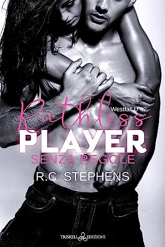 Ruthless Player: Senza regole (Westfall U Vol. 2) (Italian... - Books & eBooks Amazon UK à 1.99€