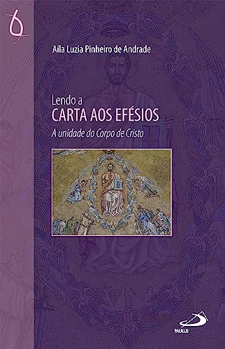 Lendo a Carta aos Efésios (Bíblico) (Portuguese Edition) - Livres & eBooks en promo à 1.99€