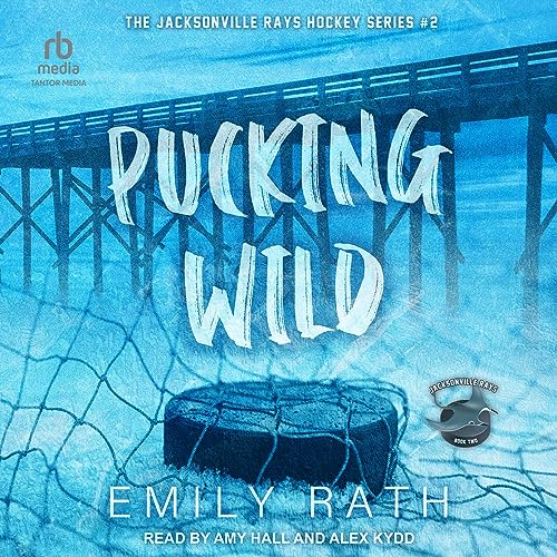 Pucking Wild: Jacksonville Rays, Book 2 - Livres & eBooks Amazon Royaume-Uni à 4.99€