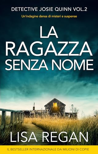 La ragazza senza nome: Un'indagine densa di misteri e... - Livres & eBooks Amazon Italie à 2.50€