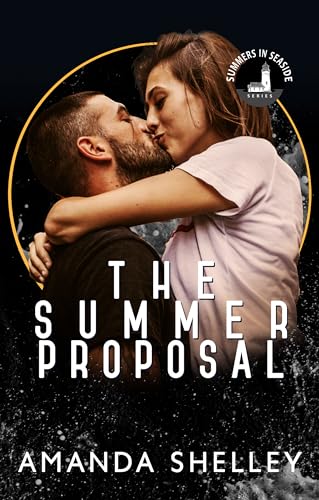 The Summer Proposal: Part of the Summers in Seaside Series - Amazon Royaume-Uni à 0.99€