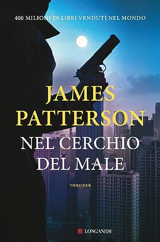 Nel cerchio del male (I casi di Alex Cross) (Italian... - Livres & eBooks Amazon Allemagne à 4.99€