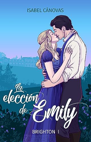La elección de Emily: Serie Brighton - Vente Flash Amazon -72%