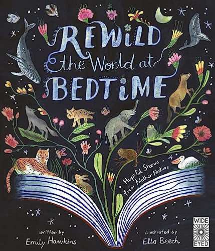 Rewild the World at Bedtime: Hopeful Stories from Mother... - Maison & Cuisine Amazon Royaume-Uni à 4.29€