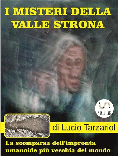 I misteri dellaValle Strona: L'Impronta umanoide più... - Bon plan à 1.60€