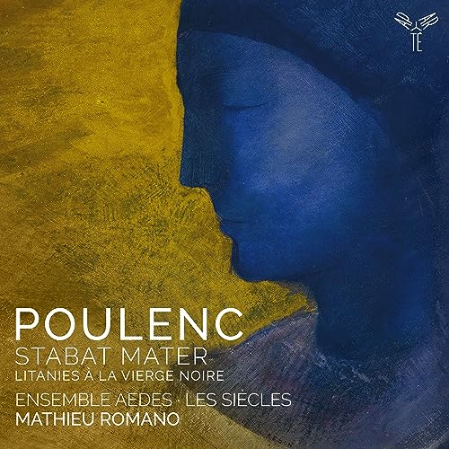 Poulenc: Stabat Mater, Litanies À la Vierge Noire en promo à 13€ (-41%) sur Amazon FR