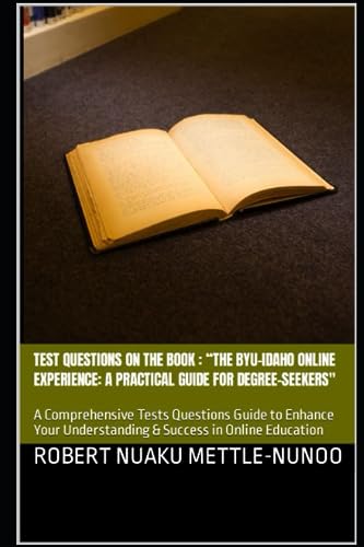 Test Questions on the Book : “The BYU-Idaho Online... - Animalerie Amazon Royaume-Uni à 14.88€