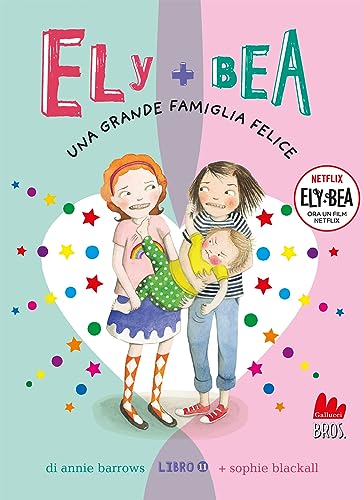 Ely + Bea 11 Una grande famiglia felice (Italian Edition) - Livres & eBooks Amazon Allemagne à 1.99€