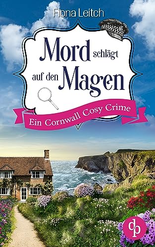 Mord schlägt auf den Magen: Ein Cornwall Cosy Crime (Nosey... - Auto & Moto Amazon Allemagne à 2.99€