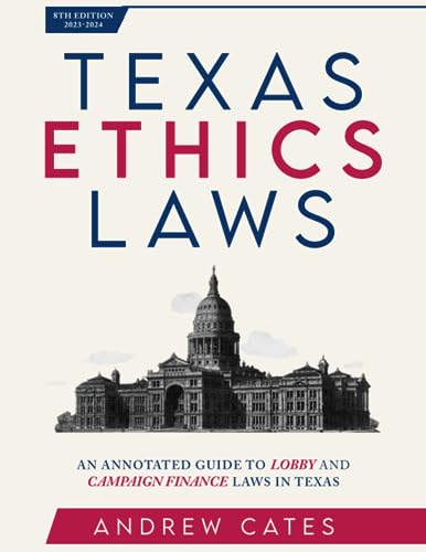 Texas Ethics Laws 8th edition - Amazon Royaume-Uni à 30.63€