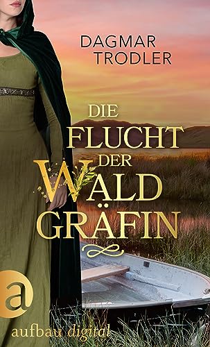 Die Flucht der Waldgräfin (Wege der Eifelgräfin 3) - Livres & eBooks Amazon Allemagne à 3.99€
