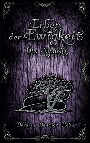 Erben der Ewigkeit: Die Nymphe - Livres & eBooks en promo à 1.49€