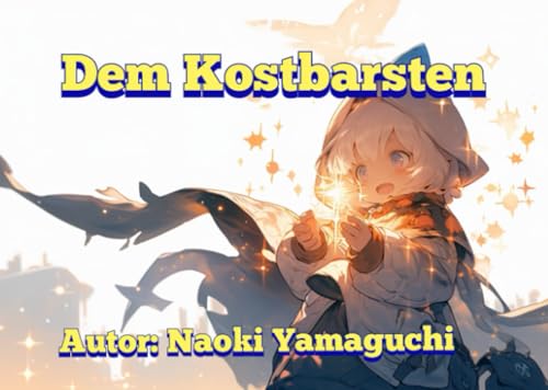 "Dem Kostbarsten" - Livres & eBooks Amazon Royaume-Uni à 10.00€