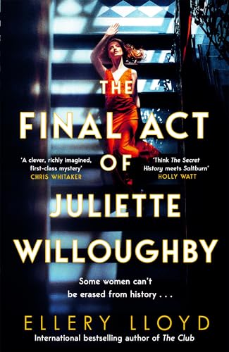 The Final Act of Juliette Willoughby: The Intoxicating and... - Livres & eBooks en promo à 0.99€