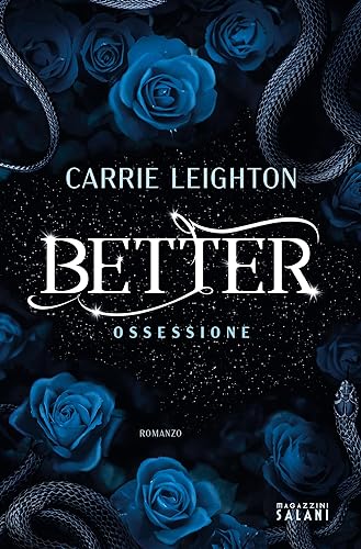 Better. Ossessione (Libri) (Italian Edition) - Vente Flash Amazon -71%