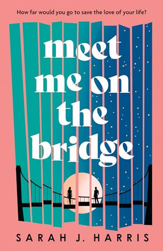 Meet Me On The Bridge - Livres & eBooks Amazon Royaume-Uni à 0.99€