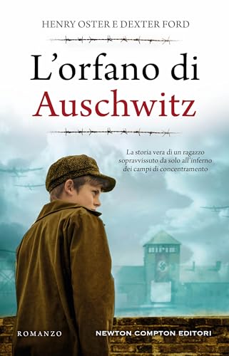 L'orfano di Auschwitz (Italian Edition) - Livres & eBooks Amazon Allemagne à 1.99€