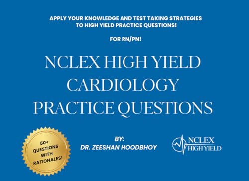 NCLEX High Yield Practice Questions - Cardiology - Auto & Moto Amazon Espagne à 16.13€