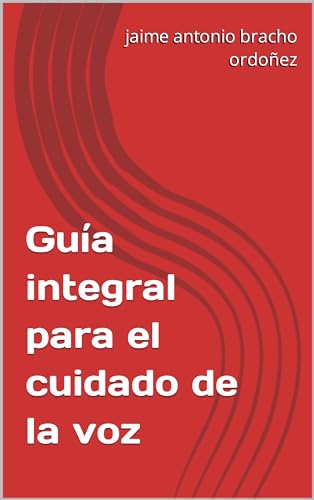 Guía integral para el cuidado de la voz (Spanish Edition) - Home & Kitchen Amazon UK à 7.33€