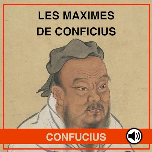 Les Maximes de Confucius [The Maxims of Confucius] - Amazon Royaume-Uni à 1.12€