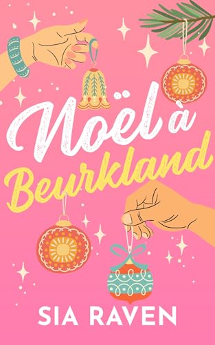 Noël à Beurkland (Romance de Noël)