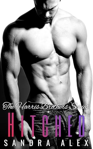 Hitched (Harris Brothers Book 1) - Amazon Royaume-Uni à 0.77€