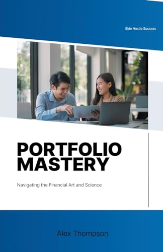 Portfolio Mastery: Navigating the Financial Art and Science - Bricolage & Outils Amazon Espagne à 61.90€