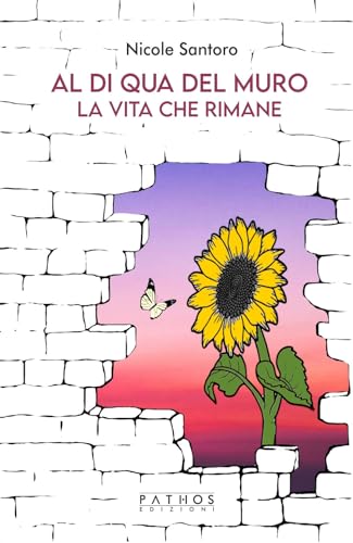 Al di qua del muro-La vita che rimane - Livres & eBooks en promo à 2.56€
