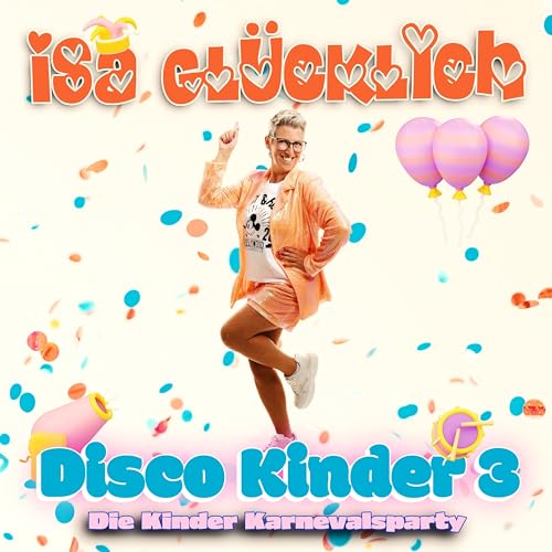 Disco Kinder 3 - die Kinder Karnevalsparty - DIY & Tools Amazon Germany à 8.13€