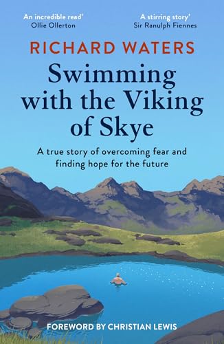 Swimming with the Viking of Skye: A true story of... - Livres & eBooks en promo à 3.99€