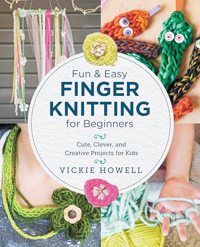 Fun and Easy Finger Knitting for Beginners: Cute, Clever... - Nouvelle promo Amazon à 2.89€