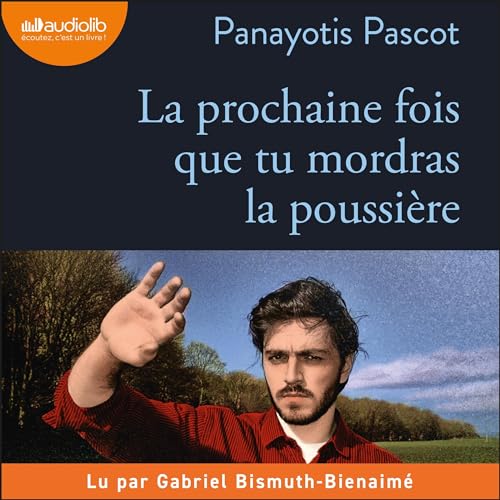 La prochaine fois que tu mordras la poussière en promo à 11,99€ (-45%) sur Amazon FR